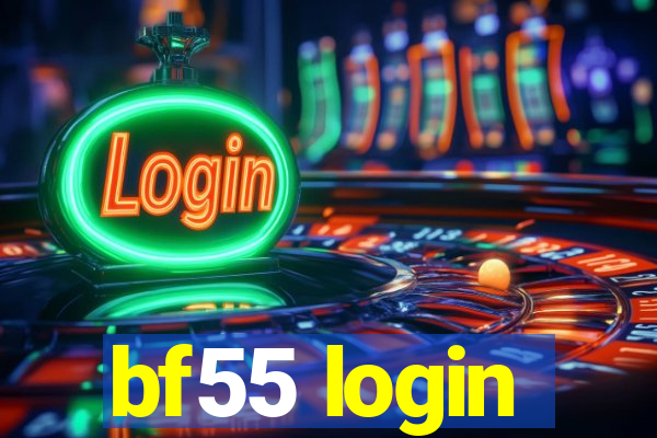 bf55 login